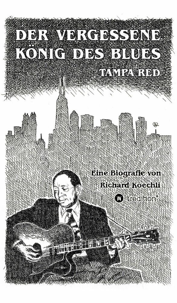 Der vergessene König des Blues - Tampa Red main product photo