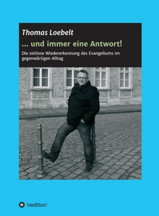 ... und immer eine Antwort!