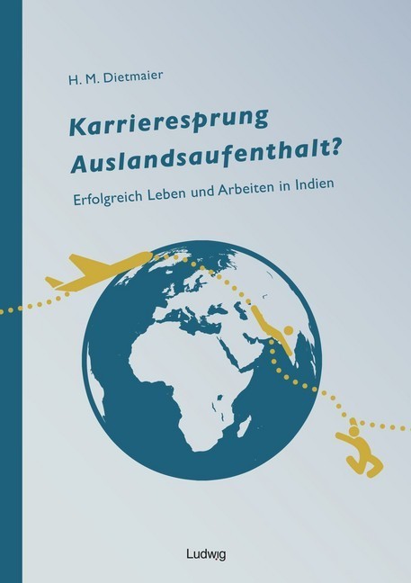 Karrieresprung Auslandsaufenthalt? Erfolgreich Leben und Arbeiten in Indien main product photo
