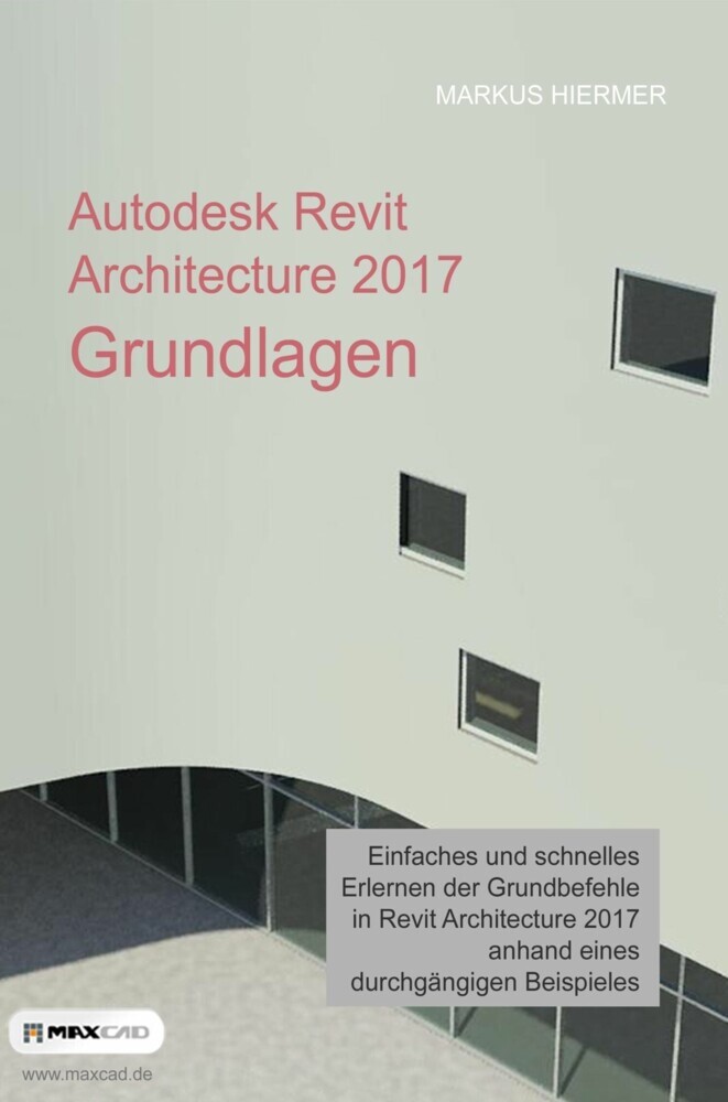 Autodesk Revit Architecture 2017 Grundlagen main product photo