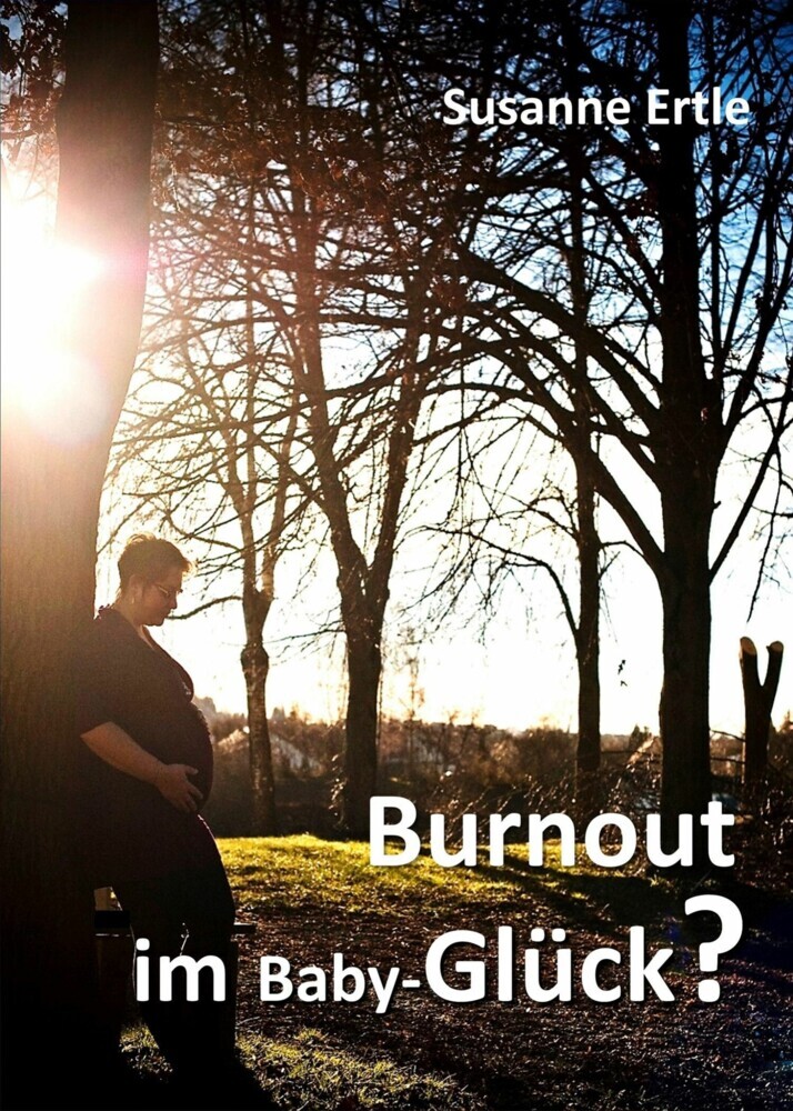 Burnout im Baby-Glück? main product photo