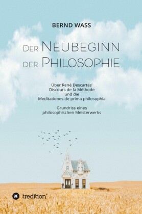 Der Neubeginn der Philosophie