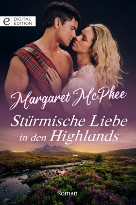 Stürmische Liebe in den Highlands