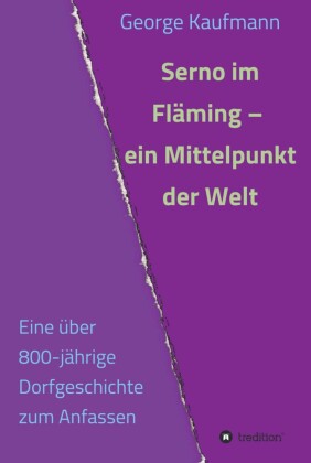 Serno im Fläming - ein Mittelpunkt der Welt
