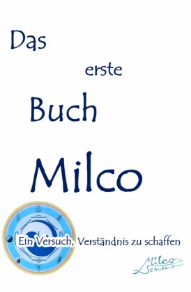 Das erste Buch Milco