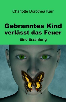 Gebranntes Kind verlässt das Feuer