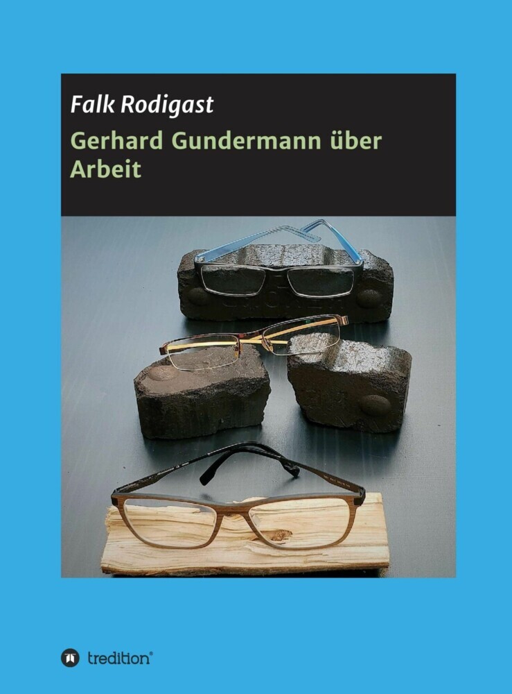 Gerhard Gundermann über Arbeit main product photo