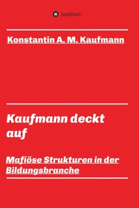 Kaufmann deckt auf