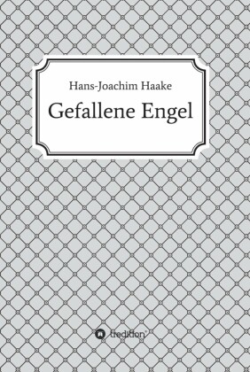 Gefallene Engel