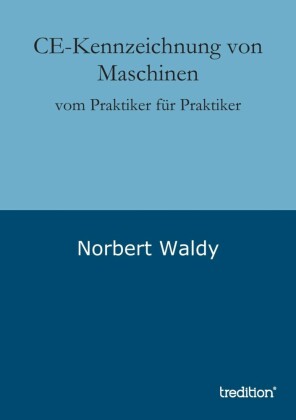 CE-Kennzeichnung von Maschinen