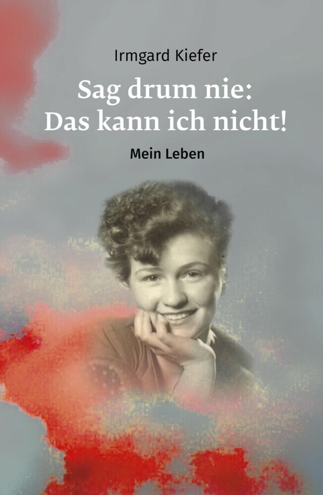 Sag drum nie: Das kann ich nicht! main product photo
