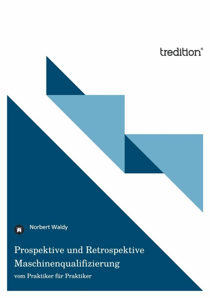 Prospektive und Retrospektive Maschinenqualifizierung main product photo