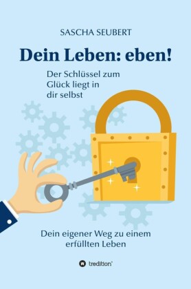 Dein Leben: eben!