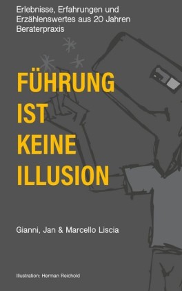 Führung ist keine Illusion