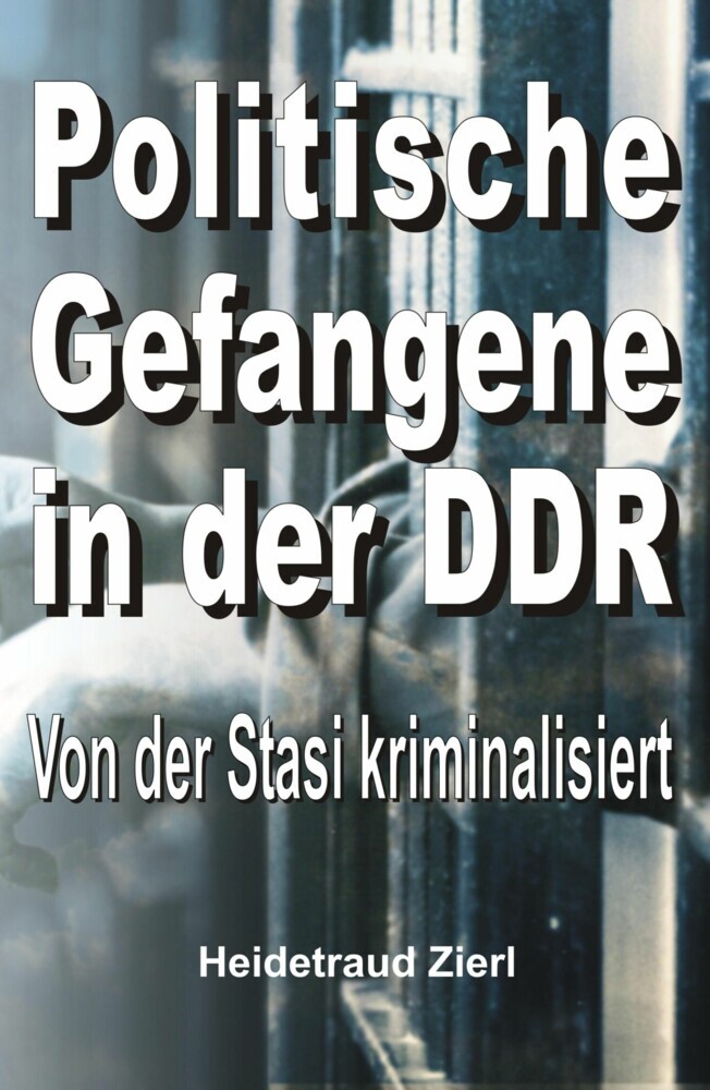 Politische Gefangene in der DDR main product photo