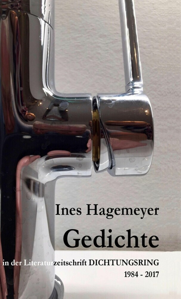 Ines Hagemeyer Gedichte in der Literaturzeitschrift Dichtungsring 1984-2017 main product photo