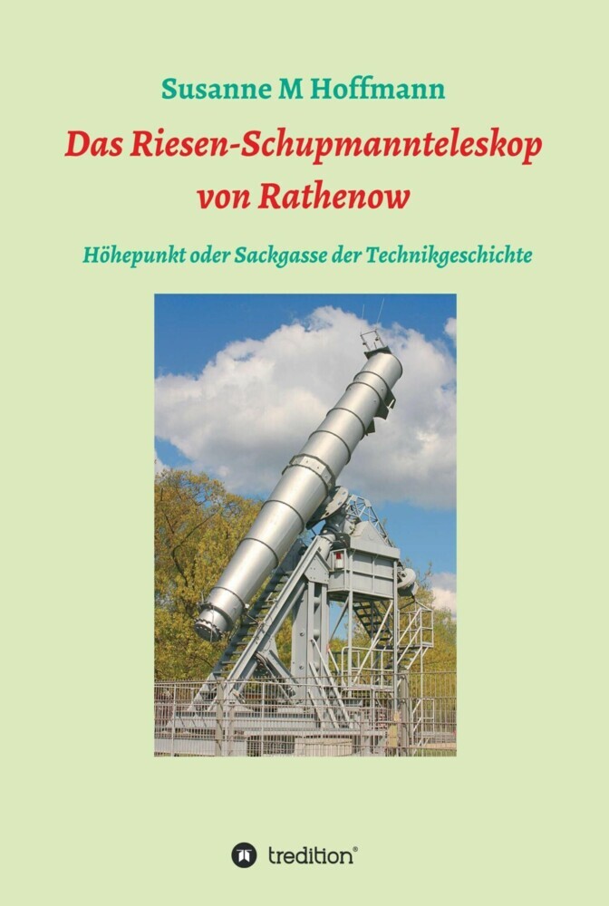 Das Riesen-Schupmannteleskop von Rathenow main product photo