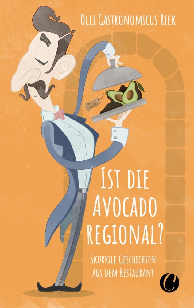 Ist die Avocado regional? Skurrile Geschichten aus dem Restaurant main product photo