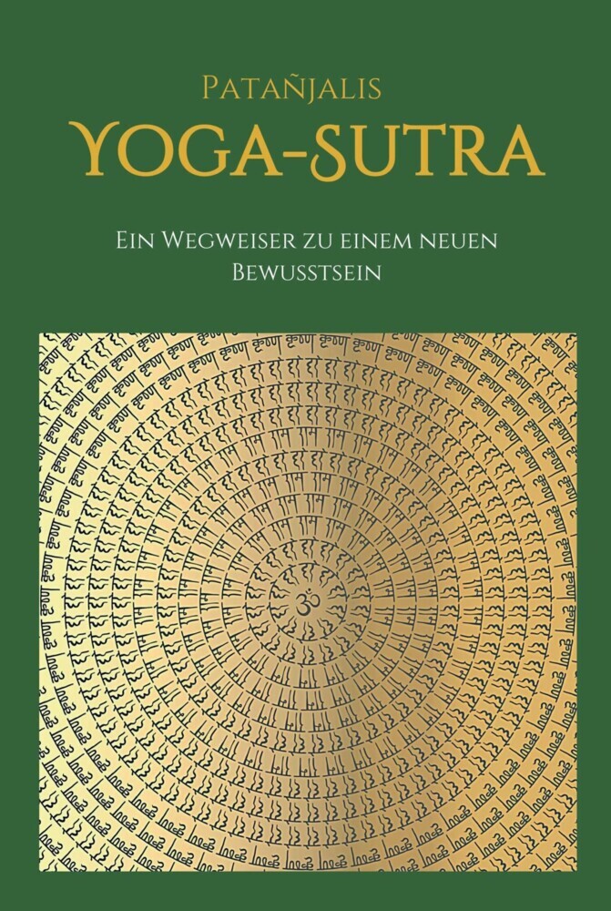 Patanjalis Yoga-Sutra: Ein Wegweiser zu einem neuen Bewusstsein main product photo