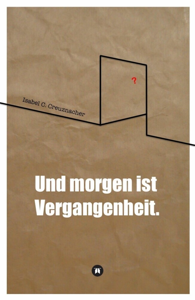 Und morgen ist Vergangenheit. main product photo