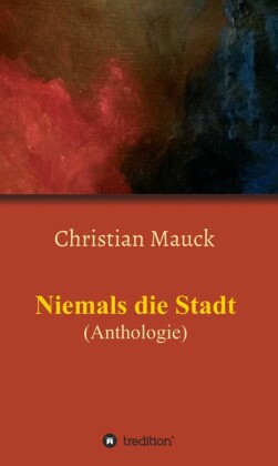 Niemals die Stadt