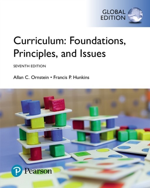 Curriculum: Foundations, Principles, and Issues, Global Edition main product photo