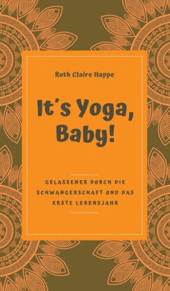 It's Yoga, Baby!