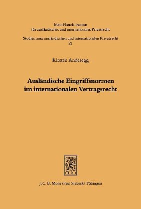 Ausländische Eingriffsnormen im internationalen Vertragsrecht