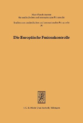 Die Europäische Fusionskontrolle
