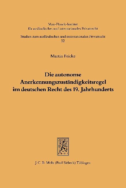 Die autonome Anerkennungszuständigkeitsregel im deutschen Recht des 19. Jahrhunderts main product photo