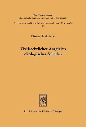 Zivilrechtlicher Ausgleich ökologischer Schäden