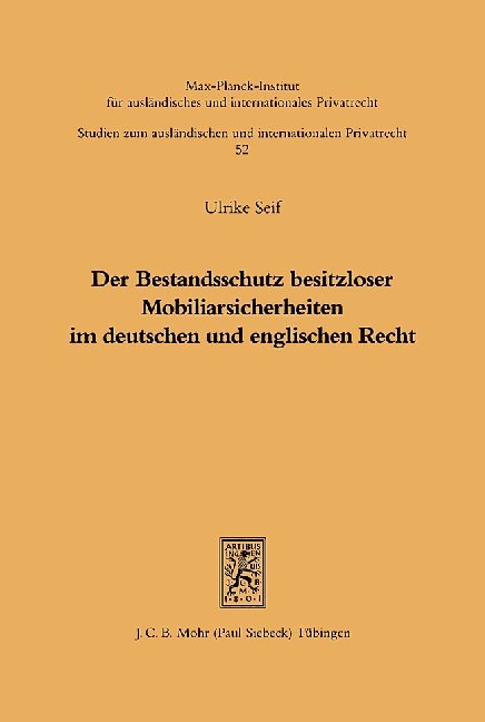Der Bestandsschutz besitzloser Mobiliarsicherheiten im deutschen und englischen Recht main product photo
