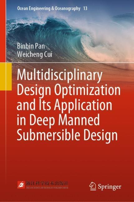 Multidisciplinary Design Optimization and Its Application in Deep Manned Submersible Design main product photo