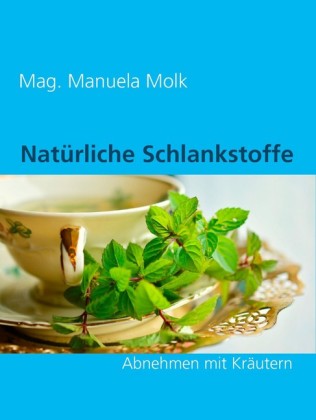 Natürliche Schlankstoffe