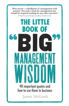 Little Book of Big Management Wisdom
