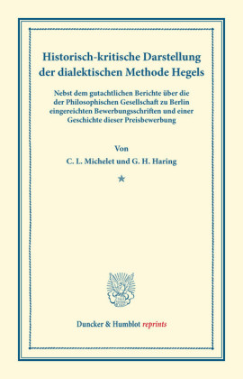 Historisch-kritische Darstellung der dialektischen Methode Hegels.