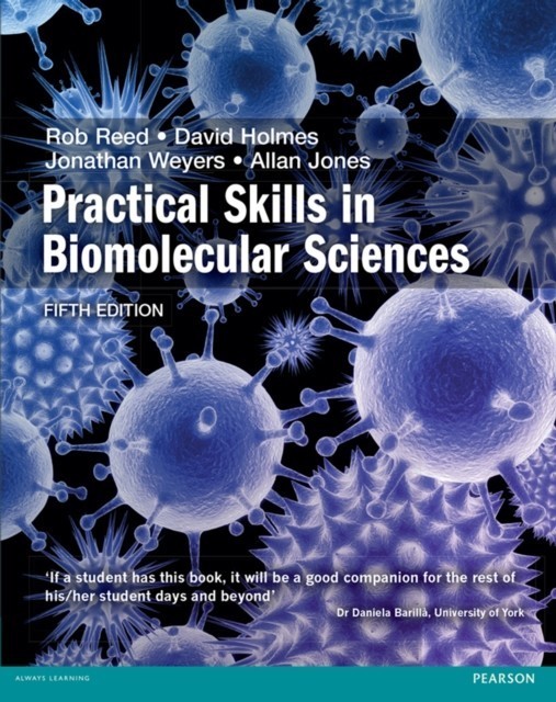 Practical Skills in Biomolecular Science 5th edn main product photo
