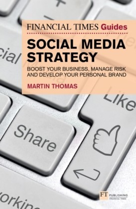 Financial Times Guide to Social Media Strategy