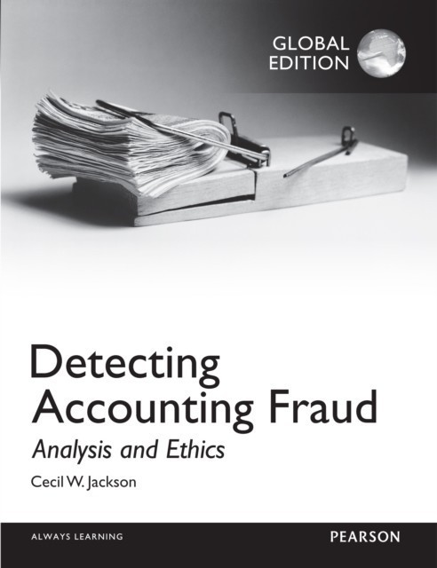 Detecting Accounting Fraud: Analysis and Ethics, Global Edition main product photo