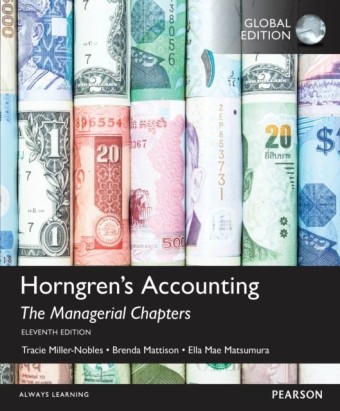 Horngren's Accounting: The Managerial Chapters, Global Edition