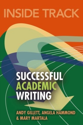 Inside Track to Successful Academic Writing