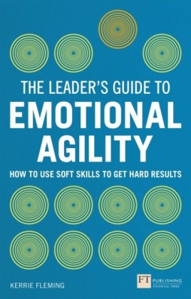 Leader's Guide to Emotional Agility (Emotional Intelligence)