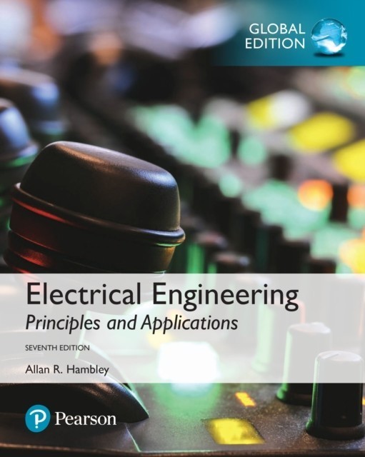 Electrical Engineering: Principles & Applications, Global Edition main product photo