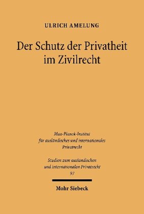 Der Schutz der Privatheit im Zivilrecht