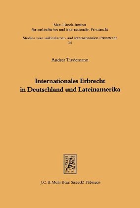 Internationales Erbrecht in Deutschland und Lateinamerika