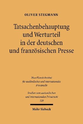 Tatsachenbehauptung und Werturteil in der deutschen und französischen Presse