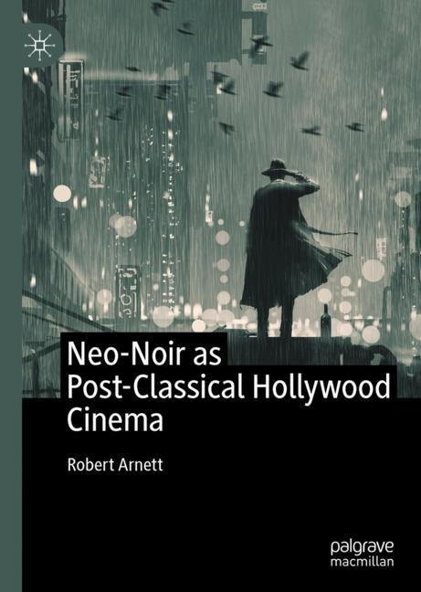 Neo-Noir as Post-Classical Hollywood Cinema main product photo