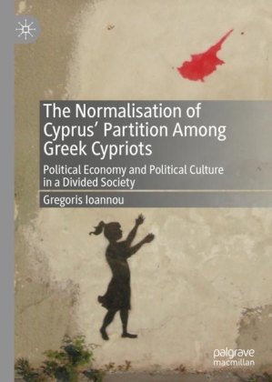 The Normalisation of Cyprus' Partition Among Greek Cypriots