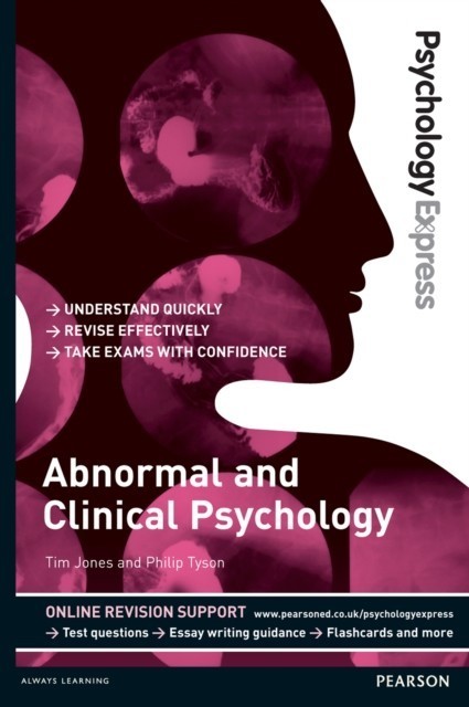 Psychology Express: Abnormal and Clinical Psychology (Undergraduate Revision Guide) main product photo