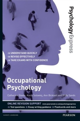 Psychology Express: Occupational Psychology (Undergraduate Revision Guide)